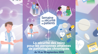 Sécurité des patients : Des temps d'échange ouverts à tous les 16 et 17 septembre