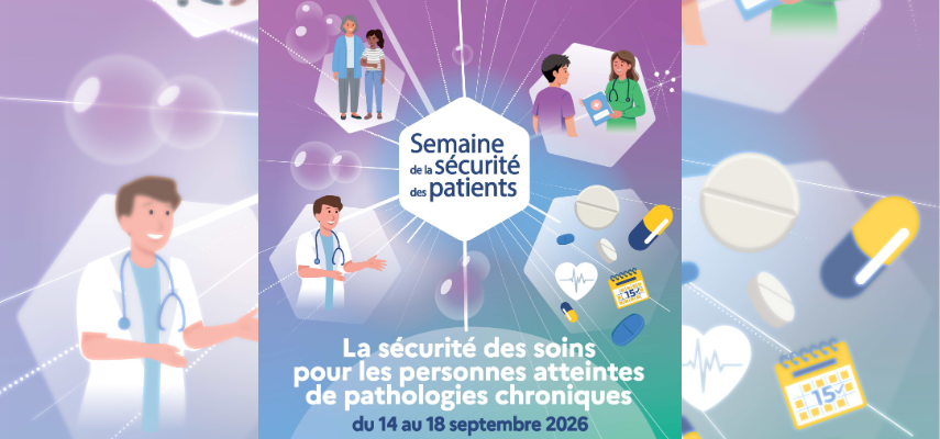 Sécurité des patients : Des temps d’échange ouverts à tous les 16 et 17 septembre