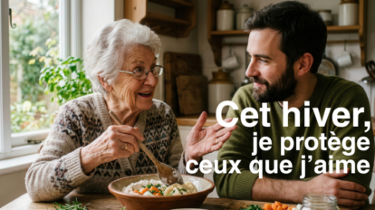 Je protège ceux que j’aime : faites-vous vacciner contre la grippe